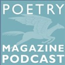 Poetry Magazine Podcast by Christian Wiman