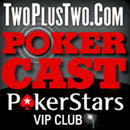 The Two Plus Two Pokercast Podcast