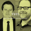 Too Beautiful to Live Podcast by Luke Burbank