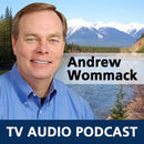 Andrew Wommack Audio Podcast by Andrew Wommack