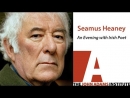 An Evening with Irish Poet Seamus Heaney by Seamus Heaney