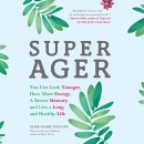 Super Ager by Elise Marie Collins