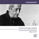 The State of Not-Knowing Is Intelligence by Jiddu Krishnamurti