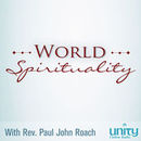 World Spirituality Podcast by Paul Roach