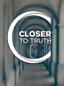 Closer To Truth Full Episodes by Robert Lawrence Kuhn