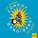 Comedy Bang Bang Radio Podcast by Scott Aukerman