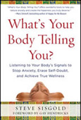 What's Your Body Telling You? Podcast by Steve Sisgold