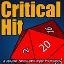 Critical Hit: A Dungeons and Dragons Campaign Podcast