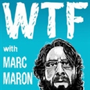 WTF with Marc Maron Podcast by Marc Maron