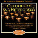 Orthodoxy and Heterodoxy Podcast by Andrew Damick