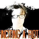 Inciting A Riot Podcast