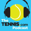 The Tennis.com Podcast