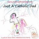 Just a Catholic Dad Podcast by Sean McCarney