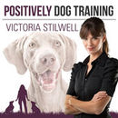 Positively Dog Training Podcast by Victoria Stilwell