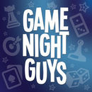 Game Night Guys Podcast by Brian Gregory