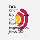 Do Sing by James Sills