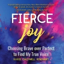 Fierce Joy by Susie Rinehart