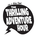 Thrilling Adventure Hour Podcast by Ben Acker
