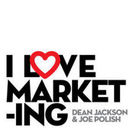 I Love Marketing Podcast by Joe Polish