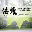 Zen Center of Syracuse Podcast