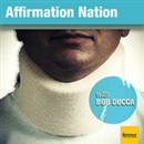 Affirmation Nation with Bob Ducca Podcast by Bob Ducca
