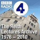 Reith Lectures Archive: 1976-2010 Podcast