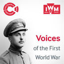 IWM Voices of the First World War Podcast
