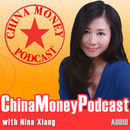 China Money Podcast by Nina Xiang