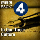 In Our Time: Culture Podcast by Melvyn Bragg