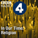 In Our Time: Religion Podcast by Melvyn Bragg