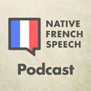Native French Speech Podcast