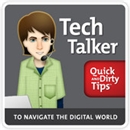 Tech Talker's Quick and Dirty Tips to Navigate the Digital World Podcast by Eric Escobar