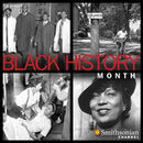 Smithsonian Channel Presents Black History Month Video Podcast