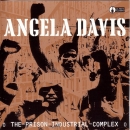 The Prison Industrial Complex by Angela Davis
