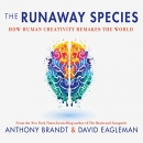 The Runaway Species by David Eagleman