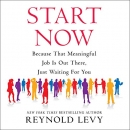Start Now by Reynold Levy