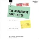 The Subversive Copy Editor by Carol Fisher Saller