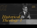 Historical Theology I by Nathan Busenitz