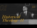 Historical Theology II by Nathan Busenitz