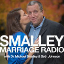 Smalley Marriage Radio Podcast by Michael Smalley
