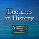 Lectures in History - C-SPAN Podcast