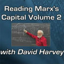 Reading Marx's Capital Volume 2 Podcast by David Harvey