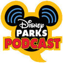 Disney Parks Podcast by Tony Caselnova