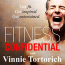 Celebrity Fitness Trainer Vinnie Tortorich Podcast by Vinnie Tortorich