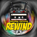 Saturday Morning Rewind: Cartoon Podcast by Tim Nydell