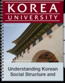 Understanding Korean Social Structure and Culture by Andrew Kim