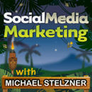 Social Media Marketing Podcast by Michael A. Stelzner