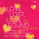 Love Lost, Love Found by Tatiana Jerome