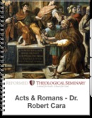 Acts & Romans by Robert Cara