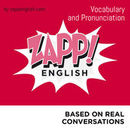 Zapp English Vocabulary and Pronunciation Podcast